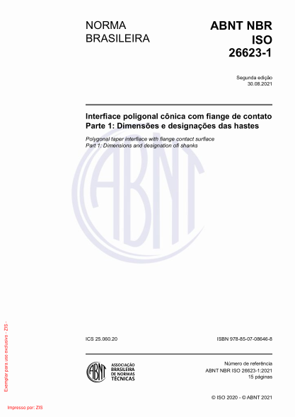 ABNT NBR ISO 26623-1-2021Polygonal taper interface with flange contact surface Part 1: Dimensions and designation of shanks