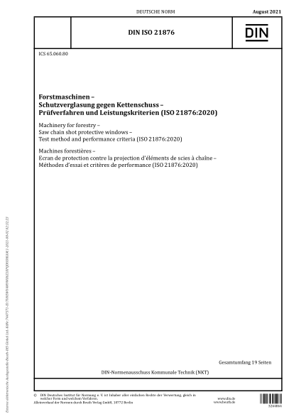 DIN ISO 21876-2021Machinery for forestry - Saw chain shot protective windows - Test method and performance criteria (ISO 21876:2020)
