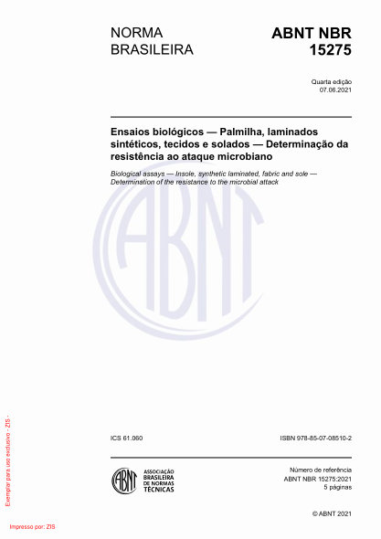ABNT NBR 15275-2021Biological assays - Insole, synthetic laminated, fabric and sole - Determination of the resistance to the microbial attack