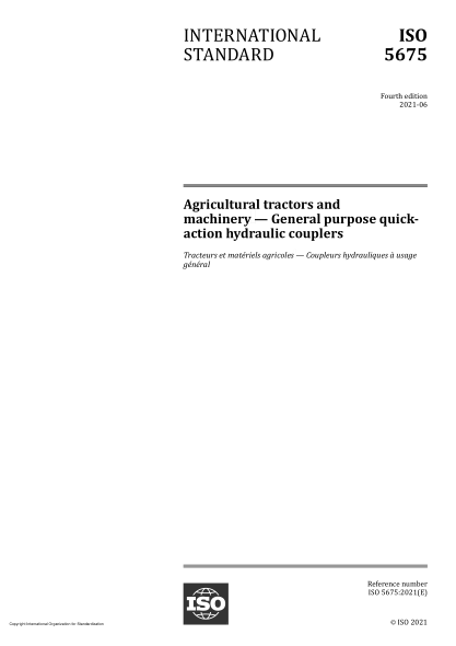 ISO 5675-2021Agricultural tractors and machinery — General purpose quick-action hydraulic couplers