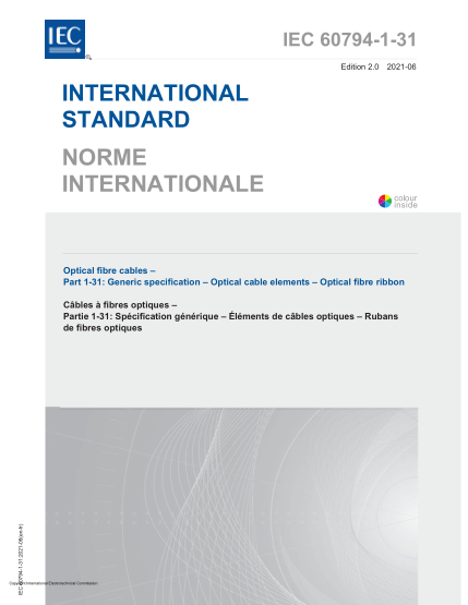 IEC 60794-1-31-2021Optical fibre cables - Part 1-31: Generic specification - Optical cable elements - Optical fibre ribbon