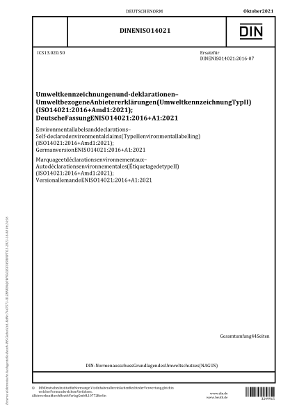 DIN EN ISO 14021-2021Environmental labels and declarations - Self-declared environmental claims (Type II environmental labelling) (ISO 14021:2016 + Amd 1:2021); German version EN ISO 14021:2016 + A1:2021