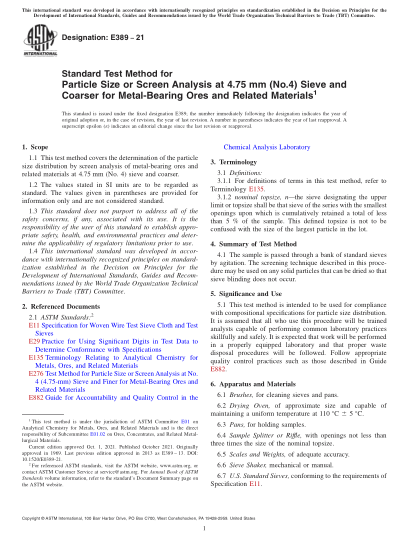 ASTM E389-2021Standard Test Method for Particle Size or Screen Analysis at 4.75?6?5mm (No.4) Sieve and Coarser for Metal-Bearing Ores and Related Materials