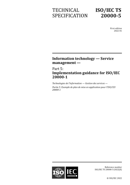 ISO/IEC TS 20000-5-2022Information technology — Service management — Part 5: Implementation guidance for ISO/IEC 20000-1