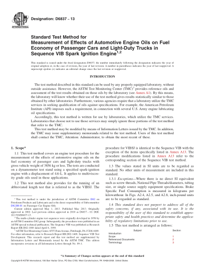 ASTM D6837-2013用順序VIB火花點火發(fā)動機(jī)測量汽車發(fā)動機(jī)油對客車和輕型卡車節(jié)油影響的試驗方法Standard Test Method for Measurement of Effects of Automotive Engine Oils on Fuel Economy of Passenger Cars and Light-Duty Trucks in Sequence VIB Spark Ignition Engine