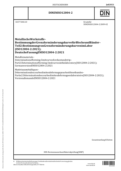 DIN EN ISO 12004-2-2021Metallic materials - Determination of forming-limit curves for sheet and strip - Part 2: Determination of forming-limit curves in the laboratory (ISO 12004-2:2021); German version EN ISO 12004-2:2021