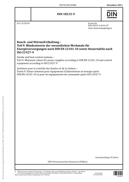 DIN 18232-9-2021Smoke and heat control systems - Part 9: Minimum values for power supplies according to DIN EN 12101-10 and control equipment according to ISO 21927-9