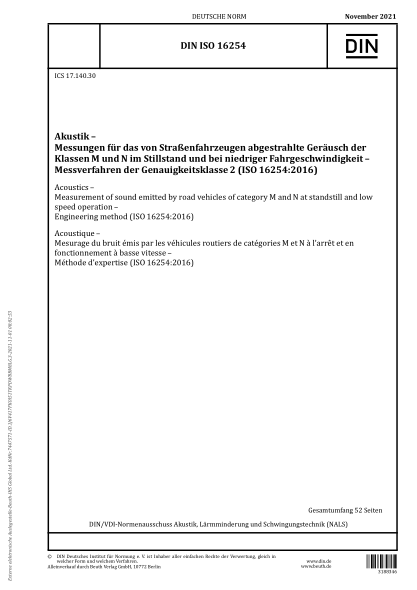 DIN ISO 16254-2021Acoustics - Measurement of sound emitted by road vehicles of category M and N at standstill and low speed operation - Engineering method (ISO 16254:2016)