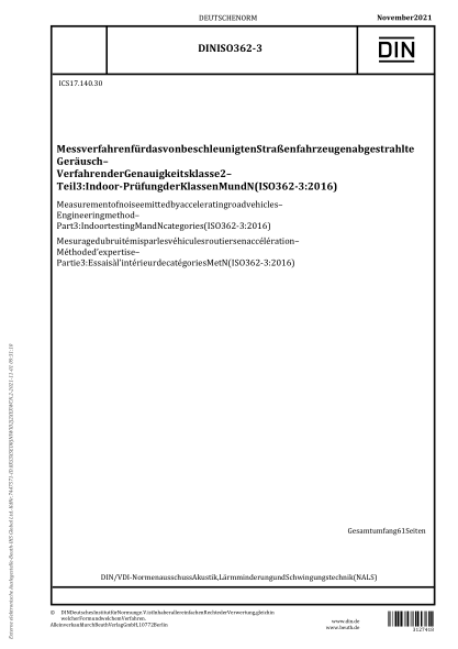 DIN ISO 362-3-2021Measurement of noise emitted by accelerating road vehicles - Engineering method - Part 3: Indoor testing M and N categories (ISO 362-3:2016)