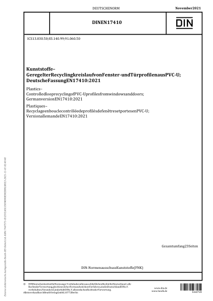 DIN EN 17410-2021Plastics - Controlled loop recycling of PVC-U profiles from windows and doors; German version EN 17410:2021