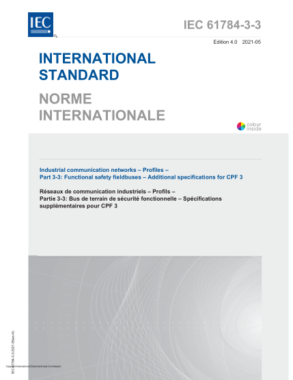 IEC 61784-3-3-2021Industrial communication networks - Profiles - Part 3-3: Functional safety fieldbuses - Additional specifications for CPF 3