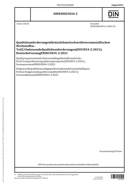 DIN EN ISO 3834-2-2021Quality requirements for fusion welding of metallic materials - Part 2: Comprehensive quality requirements (ISO 3834-2:2021); German version EN ISO 3834-2:2021