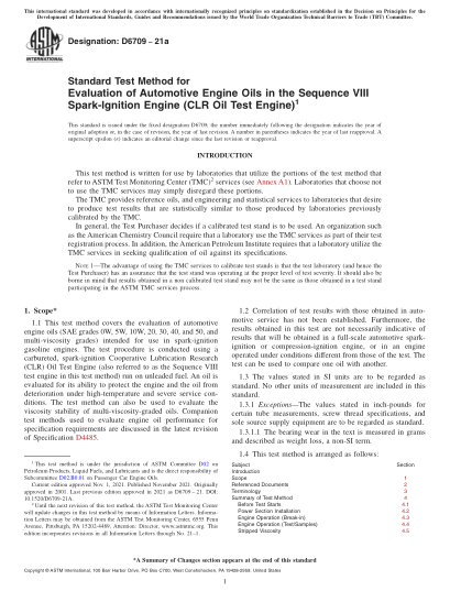ASTM D6709-2021aStandard Test Method for Evaluation of Automotive Engine Oils in the Sequence VIII Spark-Ignition Engine (CLR Oil Test Engine)