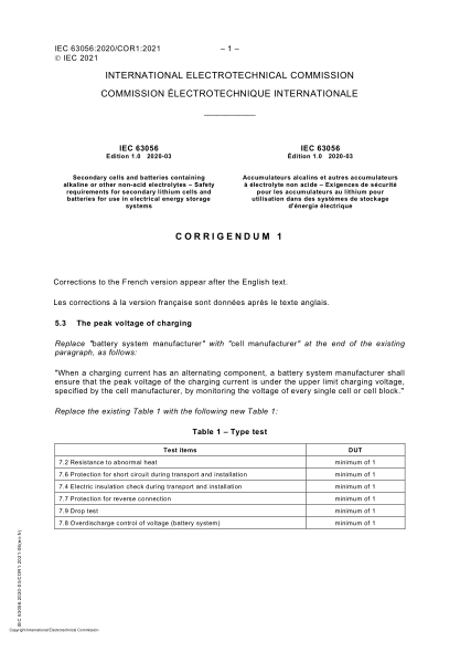IEC 63056-2020/Cor 1-2021Corrigendum 1 - Secondary cells and batteries containing alkaline or other non-acid electrolytes - Safety requirements for secondary lithium cells and batteries for use in electrical energy storage systems