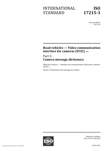 ISO 17215-3-2021Road vehicles — Video communication interface for cameras (VCIC) — Part 3: Camera message dictionary