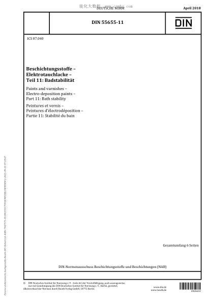 DIN 55655-11-2018  Paints and varnishes - Electro-deposition paints - Part 11: Bath stability