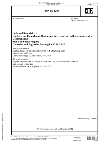 DIN EN 2286-2017  Aerospace series - Bushes, flanged aluminium alloy, with self-lubricating liner - Dimensions and loads; German and English version EN 2286:2017
