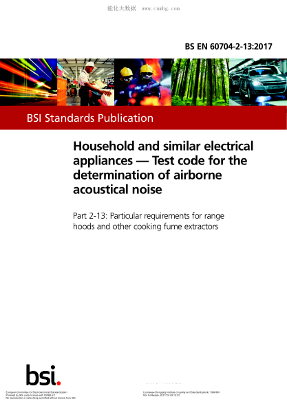 EN 60704-2-13-2017   Household and similar electrical appliances - Test code for the determination of airborne acoustical noise - Part 2-13: Particular requirements for range hoods and other cooking fume extractors