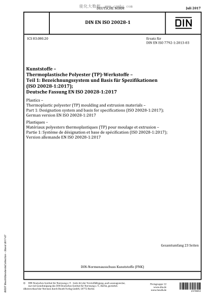 DIN EN ISO 20028-1-2017  Plastics - Thermoplastic polyester (TP) moulding and extrusion materials - Part 1: Designation system and basis for specifications (ISO 20028-1:2017); German version EN ISO 20028-1:2017