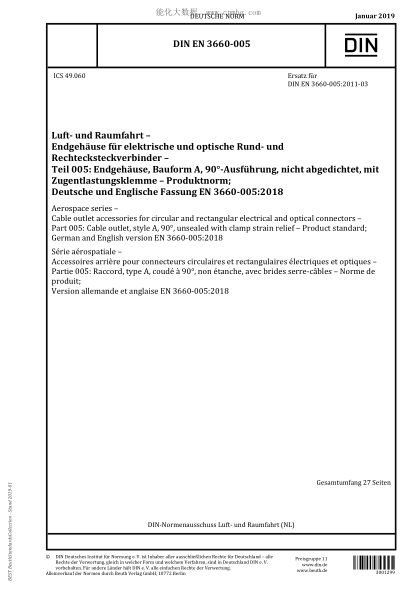DIN EN 3660-005-2019-01  Aerospace series - Cable outlet accessories for circular and rectangular electrical and optical connectors - Part 005: Cable outlet, style A, 90&deg;, unsealed with clamp strain relief - Product standard