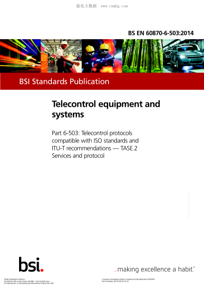 BS EN 60870-6-503-2014 遙測設(shè)備和系統(tǒng) 符合ISO標準和ITU T推薦標準的遠程控制協(xié)議 TASE 2服務(wù)和協(xié)議 Telecontrol equipment and systems. Telecontrol protocols compatible with ISO standards and ITU-T recommendations. TASE.2 Services and protocol