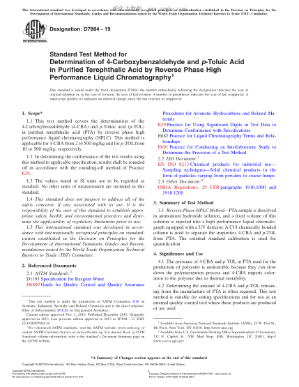 ASTM D7884-2019 用反相高效液相色譜法測定精對苯二甲酸中對甲?；郊姿岷蛯妆郊姿岬脑囼灧椒?Standard Test Method for Determination of 4-Carboxybenzaldehyde and p-Toluic Acid in Purified Terephthalic Acid by Reverse Phase High Performance Liquid Chromatography