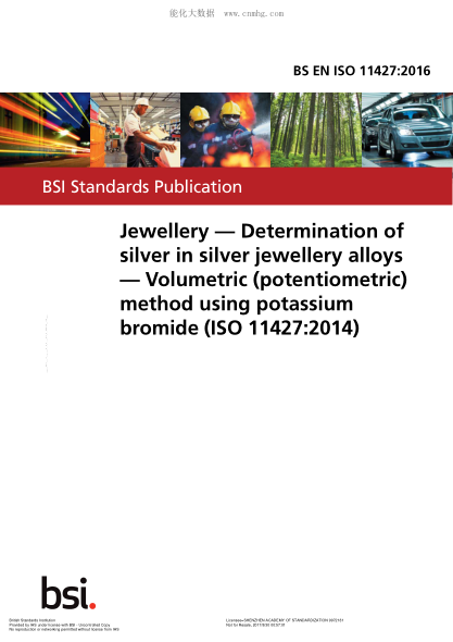 BS EN ISO 11427-2016   Jewellery. Determination of silver in silver jewellery alloys. Volumetric (potentiometric) method using potassium bromide