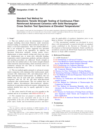 ASTM C1359-2018Standard Test Method for Monotonic Tensile Strength Testing of Continuous Fiber-Reinforced Advanced Ceramics with Solid Rectangular Cross Section Test Specimens at Elevated Temperatures