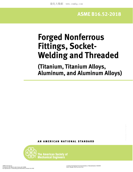 ASME B16.52-2018  Forged Nonferrous Fittings, Socket- Welding and Threaded (Titanium, Titanium Alloys, Aluminum, and Aluminum Alloys)