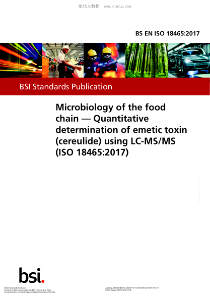BS EN ISO 18465-2017 食物鏈的微生物學(xué) 使用LC-MS / MS定量測(cè)定催吐毒素（cereulide） Microbiology of the food chain. Quantitative determination of emetic toxin (cereulide) using LC-MS/MS