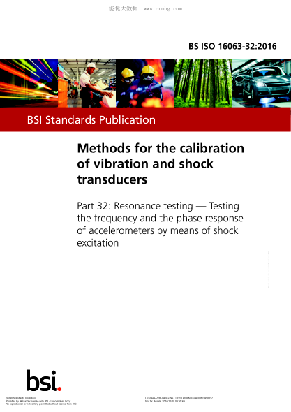 BS ISO 16063-32-2016 振動和沖擊傳感器校準方法 共振測試通過沖擊激勵測試加速度計的頻率和相位響應(yīng) Methods for the calibration of vibration and shock transducers. Resonance testing. Testing the frequency and the phase response of accelerometers by means of shock excitation