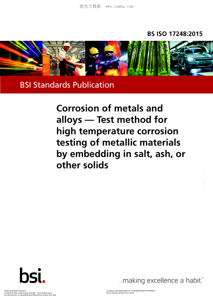 BS ISO 17248-2015 金屬和合金的腐蝕 通過嵌入在鹽、灰、或其他固體中測試金屬材料高溫腐蝕的試驗方法 Corrosion of metals and alloys. Test method for high temperature corrosion testing of metallic materials by embedding in salt, ash, or other solids