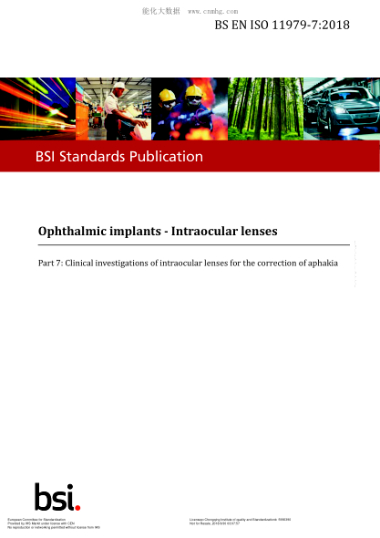 EN ISO 11979-7-2018  Ophthalmic implants. Intraocular lenses. Part 7:Clinical investigations of intraocular lenses for the correction of aphakia (ISO 11979-7:2018)