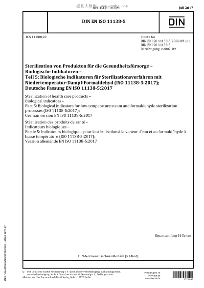 DIN EN ISO 11138-5-2017Sterilization of health care products - Biological indicators - Part 5: Biological indicators for low-temperature steam and formaldehyde sterilization processes (ISO 11138-5:2017); German version EN ISO 11138-5:2017