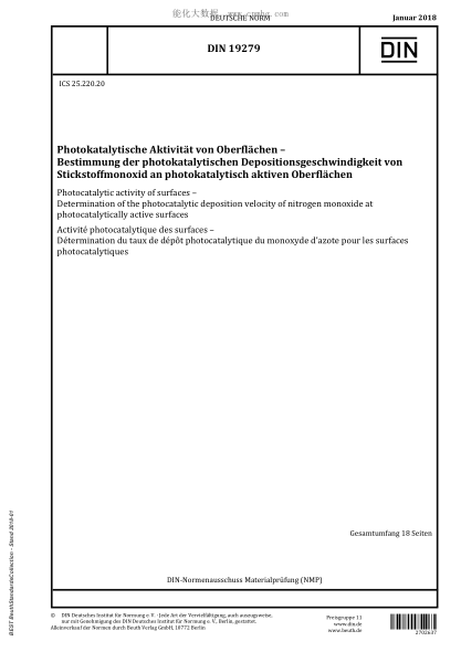 DIN 19279-2018  Photocatalytic activity of surfaces - Determination of the photocatalytic deposition velocity of nitrogen monoxide at photocatalytically active surfaces