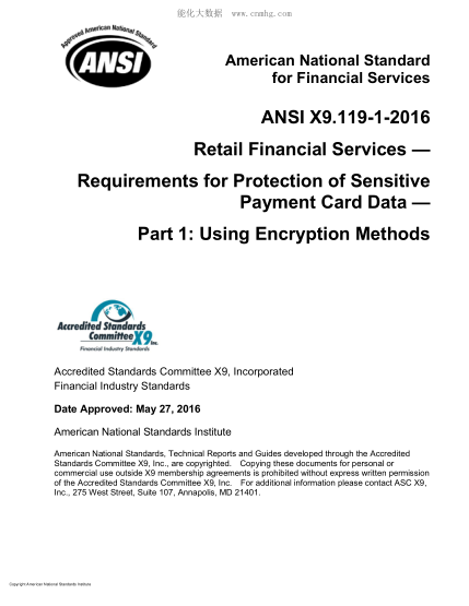 ANSI X9.119-1-2016  Retail Financial Services - Requirements for Protection of Sensitive Payment Card Data - Part 1: Using Encryption Methods (ASCX9)