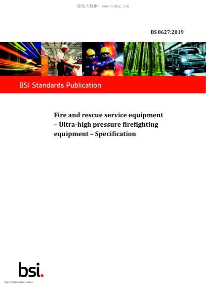 BS 8627-2019   Fire and rescue service equipment. Ultra-high pressure firefighting equipment. Specification
