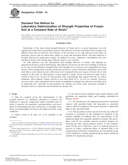 ASTM D7300-2018  Standard Test Method for Laboratory Determination of Strength Properties of Frozen Soil at a Constant Rate of Strain