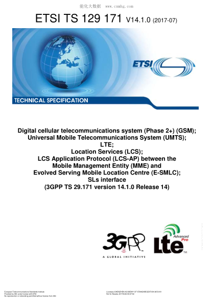 ETSI TS 129 171/2-2017  Digital cellular telecommunications system (Phase 2+) (GSM); Universal Mobile Telecommunications System (UMTS); LTE; Location Services (LCS); LCS Application Protocol (LCS-AP) between the Mobile Management Entity (MME) and Evolved