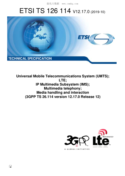 ETSI TS 126 114/4-2019  Universal Mobile Telecommunications System (Umts); Lte; Ip Multimedia Subsystem (Ims); Multimedia Telephony; Media Handling And Interaction (3Gpp Ts 26.114 Version 12.17.0 Release 12)