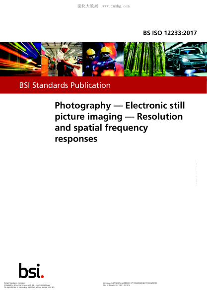 BS ISO 12233-2017 攝影 電子靜態(tài)圖像成像 分辨率和空間頻率響應(yīng) Photography. Electronic still picture imaging. Resolution and spatial frequency responses