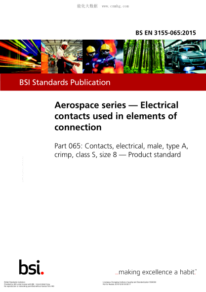 BS EN 3155-065-2015 航空航天系列 連接元件的電氣觸點(diǎn) 電氣A型卷曲S級(jí)8尺寸連接器 產(chǎn)品標(biāo)準(zhǔn) Aerospace series. Electrical contacts used in elements of connection. Contacts, electrical, male, type A, crimp, class S, size 8. Product standard