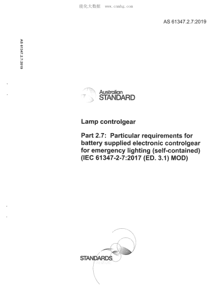 AS 61347.2.7-2019  Lamp controlgear Particular requirements for battery supplied electronic controlgear for emergency lighting (self-contained) (IEC 61347-2-7:2017 (ED. 3.1) MOD)