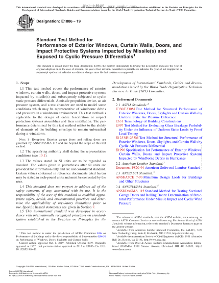ASTM E1886-2019 受投射物沖擊以及暴露在在循環(huán)壓力差下的外窗、幕墻、門和沖擊防護(hù)系統(tǒng)性能試驗方法 Standard Test Method for Performance of Exterior Windows, Curtain Walls, Doors, and Impact Protective Systems Impacted by Missile(s) and Exposed to Cyclic Pressure Differentials