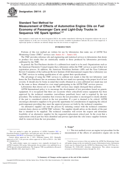 ASTM D8114-2021  Standard Test Method for Measurement of Effects of Automotive Engine Oils on Fuel Economy of Passenger Cars and Light-Duty Trucks in Sequence VIE Spark Ignition