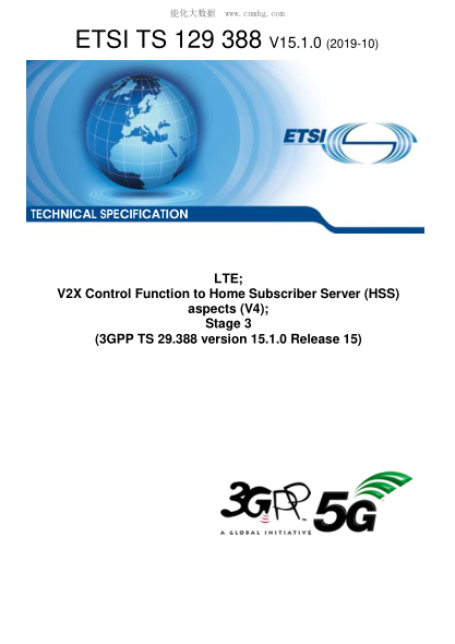 ETSI TS 129 388/2-2019  Lte; V2X Control Function To Home Subscriber Server (Hss) Aspects (V4); Stage 3 (3Gpp Ts 29.388 Version 15.1.0 Release 15)