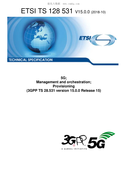 ETSI TS 128 531-2018  5G; Management And Orchestration;Provisioning (3Gpp Ts 28.531 Version 15.0.0 Release 15)