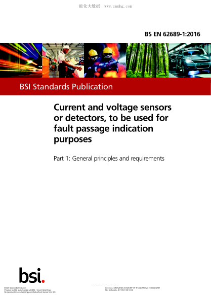 BS EN 62689-1-2016 電流和電壓傳感器或檢測器，用于故障通道指示 一般原則和要求 Current and voltage sensors or detectors, to be used for fault passage indication purposes. General principles and requirements