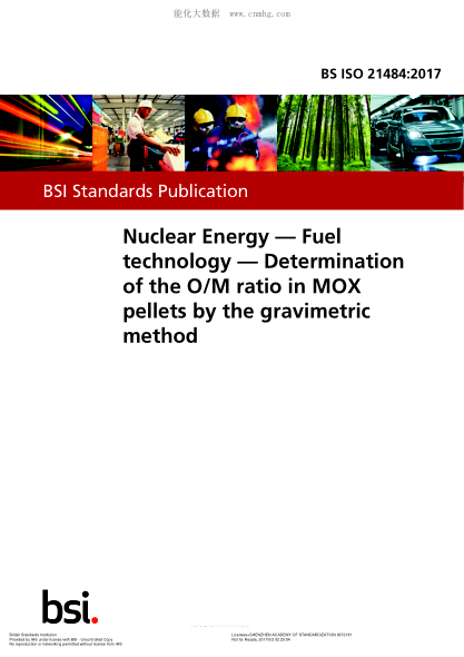 BS ISO 21484-2017 核能 燃油技術(shù) 通過重量法測定MOX顆粒中的O / M比 Nuclear Energy. Fuel technology. Determination of the O/M ratio in MOX pellets by the gravimetric method