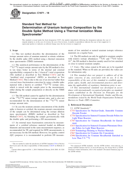 ASTM C1871-2018 通過使用熱電離質(zhì)譜計(jì)的雙同位素稀釋劑法測定鈾同位素組成的方法 Standard Test Method for Determination of Uranium Isotopic Composition by the Double Spike Method Using a Thermal Ionization Mass Spectrometer